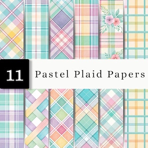 May include: A collection of 11 digital papers featuring various pastel plaid patterns in shades of pink, yellow, blue, green, and purple. Some designs include diagonal or straight grid lines, and one pattern features floral accents with pink flowers.
