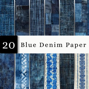 Op de afbeelding: Een collectie van 20 blauwe denim papierpatronen met diverse texturen, waaronder geweven stoffen, patchworkontwerpen, versleten afwerkingen en geometrische prints in tinten indigo en marineblauw, met de tekst 20 Blue Denim Paper.