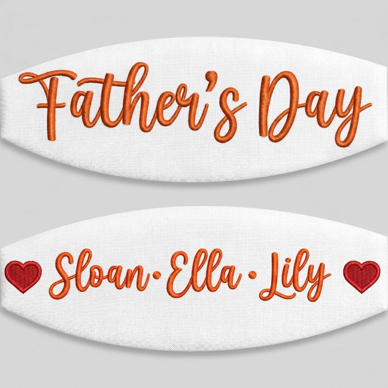 May include: Two white fabric face masks with orange embroidered text. The top mask features the words Father's Day. The bottom mask displays the names Sloan, Ella, and Lily separated by orange dots, flanked by two red embroidered heart icons.
