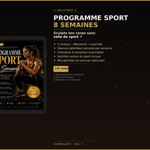 May include: A digital fitness program advertisement. The image features a tablet displaying a workout plan titled "PROGRAMME SPORT 8 Semaines." The text includes details about the program, such as 8-week duration, levels, and nutrition. A woman is shown in a workout pose.