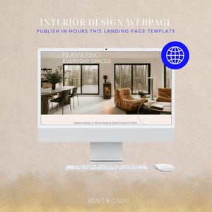 May include: A desktop computer displaying an interior design landing page template with the text INTERIOR DESIGN WEBPAGE, PUBLISH IN HOURS THIS LANDING PAGE TEMPLATE, ELEVATING EVERYDAY SPACES, and Interior Design & Home Staging Studio based in Paris.
