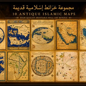 May include: A collection of 10 antique Islamic maps presented as a high-quality printable wall art bundle. The set features various cartographic illustrations with aged parchment backgrounds, blue and gold ink details, and Arabic calligraphy text.