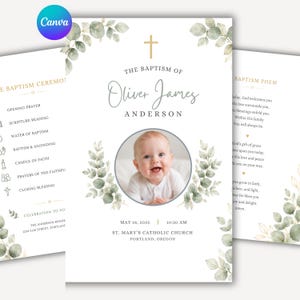 May include: A baptism programme template featuring a central circular photo of a baby, decorated with watercolour eucalyptus leaves and a gold cross. The text includes The Baptism of Oliver James Anderson, May 18, 2025, 10:30 AM, and St. Mary's Catholic Church.