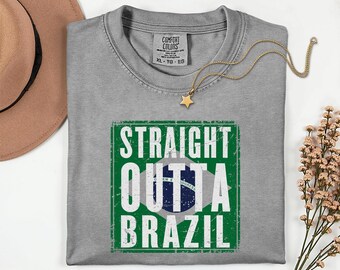 Brazil Flag Straight Outta Graphic Tee, Comfort Colors World Soccer Streetwear, Football Fans Gift Country Culture Unisex T-Shirt