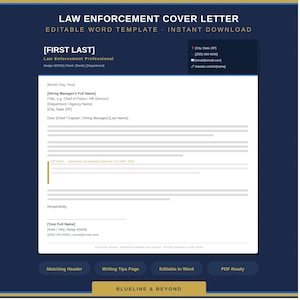 May include: A law enforcement cover letter template with editable word document and instant download. The design features a dark blue background with white text and a section for contact information. Includes a matching header and writing tips.
