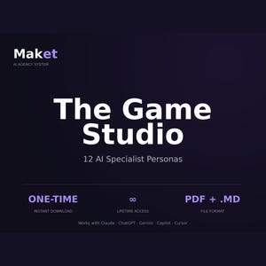 May include: A dark purple digital product graphic titled Maket AI Agency System The Game Studio 12 AI Specialist Personas. It features text indicating one-time instant download, lifetime access, PDF and .MD file formats, and compatibility with Claude, ChatGPT, Gemini, Copilot, and Cursor.