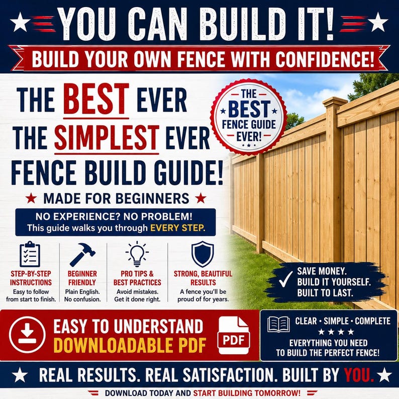 May include: A digital guide titled YOU CAN BUILD IT! featuring instructions for fence construction. The graphic includes text, icons for steps, tools, tips, and results, alongside a photograph of a wooden fence and a downloadable PDF icon.