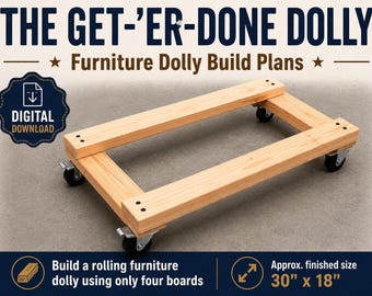 Get-'Er-Done Dolly Byggplaner för kraftiga möbelvagnar i PDF-format Gör-det-själv-rullvagn Nybörjarprojekt i träbearbetning
