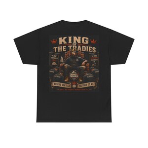King of the Tradies T-Shirt | Bricklayer, Builder Gift (Trowel & Trouble Print)
