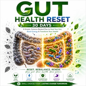 Könnte beinhalten: Eine grafische Darstellung eines menschlichen Darms, der von einem grauen, staubigen Zustand links zu einem lebendigen, farbenfrohen Zustand rechts übergeht. Der Text lautet: GUT HEALTH RESET 30 DAYS, A Simple, Science-Backed Plan, und RESET. REBALANCE. RENEW.