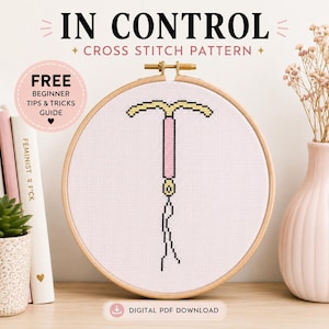 Op de afbeelding: Een kruissteekpatroon in een houten borduurring met een geel en roze spiraaltje op witte stof. De tekst luidt IN CONTROL CROSS STITCH PATTERN, FREE BEGINNER TIPS & TRICKS GUIDE en DIGITAL PDF DOWNLOAD.