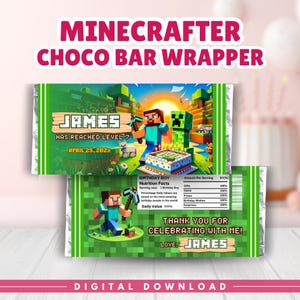 May include: A Minecraft-themed chocolate bar wrapper with the text "MINECRAFTER CHOCO BAR WRAPPER". The design features a pixelated landscape, characters, and the name "JAMES". The wrapper includes the text "HAS REACHED LEVEL 7" and "APRIL 25, 202x".