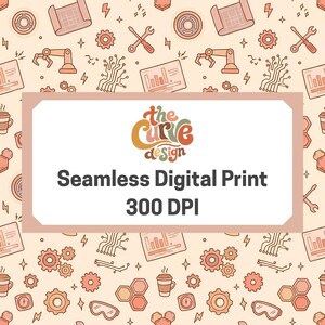 May include: A seamless digital print pattern featuring engineering and technology icons like gears, circuit boards, robotic arms, and tools in shades of peach and brown. The center text reads: the curve design, Seamless Digital Print, 300 DPI.