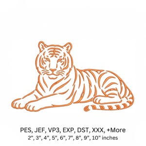 Pode incluir: Um design de bordado de tigre laranja apresentando um tigre deitado com listras detalhadas. Abaixo do tigre, o texto diz: PES, JEF, VP3, EXP, DST, XXX, +More e 2”, 3”, 4”, 5”, 6”, 7”, 8”, 9”, 10” inches, indicando os formatos e tamanhos disponíveis.