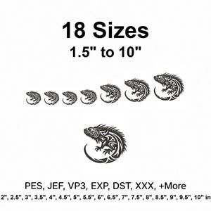May include: A digital embroidery design featuring a tribal-style lizard graphic. The text reads 18 Sizes 1.5" to 10" and lists file formats PES, JEF, VP3, EXP, DST, XXX, +More, with a list of sizes from 1.5" to 10" inches at the bottom.