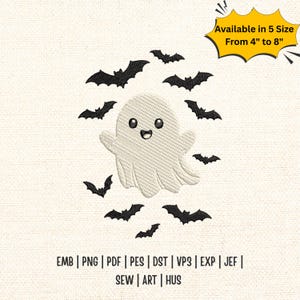 May include: An embroidery design featuring a central white ghost with black eyes and a smiling mouth, surrounded by ten small black bats. A yellow starburst graphic includes the text Available in 5 Size From 4" to 8". File formats listed include EMB, PNG, PDF, PES, DST, VP3, EXP, JEF, SEW, ART, HUS.