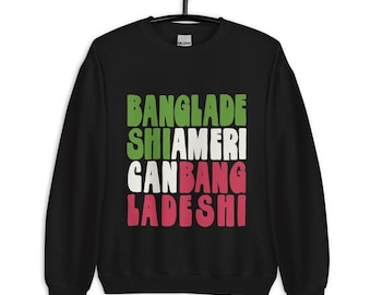 American Bangladeshi | Dual Identity Sweatshirt