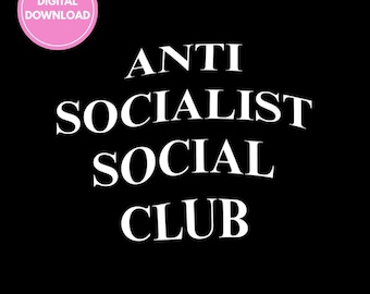 Clube Social Anti-Socialista PNG, Design Político Sarcástico (Download Digital)
