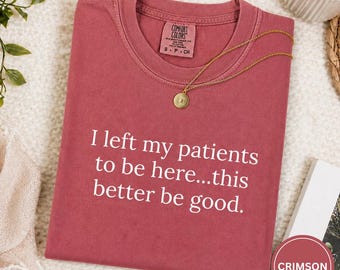 Camiseta de enfermeira, camiseta engraçada com humor sarcástico sobre medicina