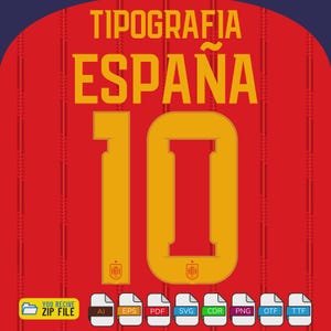 Puede incluir: Un diseño gráfico rojo que presenta el texto amarillo TIPOGRAFIA ESPAÑA sobre un número 10 grande de color amarillo. El número 10 contiene pequeños emblemas en la base. Debajo hay ocho iconos de archivo blancos etiquetados AI, EPS, PDF, SVG, CDR, PNG, OTF y TTF.