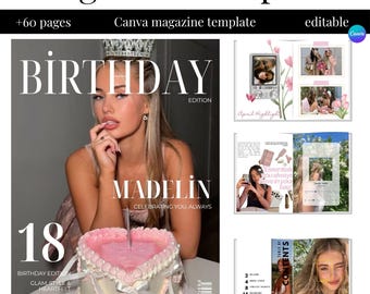 Op de afbeelding: Een digitaal tijdschrift-sjabloon voor Canva met meer dan 60 bewerkbare pagina's. De omslag toont een verjaardagsthema met de tekst Birthday Edition, Madelin en 18. Het bevat lay-outs met fotokaders, bloemafbeeldingen en een inhoudsopgave.