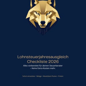May include: A navy blue graphic with a golden geometric wolf head at the top. The text "Lohnsteuerjahresausgleich Checkliste 2026" is displayed, along with additional text about tax preparation.