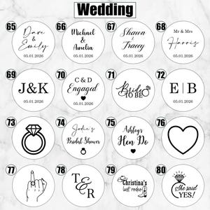 May include: A collection of sixteen circular white stickers labeled 65 through 80, each featuring black text and graphics related to weddings, including names, dates, rings, hearts, and phrases like Bride to Be and She said YES.