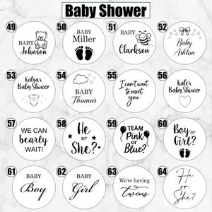 May include: A collection of sixteen circular white stickers labeled 49 through 64, each featuring black text and graphics for baby showers. Designs include teddy bears, footprints, bees, bows, hearts, balloons, and phrases like Baby Miller, Boy or Girl, and We're having twins.