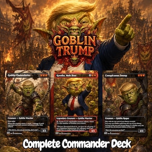 May include: A fantasy-themed trading card set titled Goblin Trump featuring three cards: Goblin Chainwhirler, Krenko Mob Boss, and Conspicuous Snoop. Each card displays a green-skinned goblin character in a suit against a fiery background.