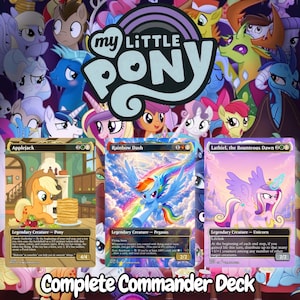 May include: A My Little Pony themed Magic: The Gathering commander deck featuring three game cards: Applejack, Rainbow Dash, and Lathiel, the Bounteous Dawn. The background displays a collage of various pony characters with the My Little Pony logo.