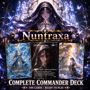 May include: A complete commander deck set featuring the title Nuntraxa with three trading cards: Tezzeret's Gambit, Atraxa Praetors' Voice, and Nature's Claim. The artwork displays a dark, ethereal angel figure with glowing blue accents.