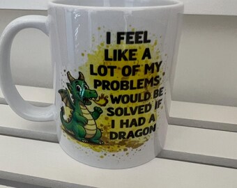 Life would Be Better With A Dragon sublimation Mug BNIB