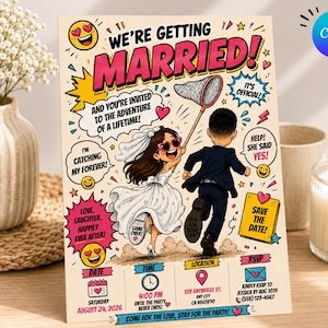 May include: A wedding invitation card featuring a cartoon illustration of a bride in a white dress and a groom in a dark suit running. The text reads: We're Getting Married, And You're Invited To The Adventure Of A Lifetime, Catching My Forever, Help She Said Yes, Save The Date, and other event details.