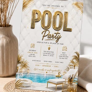 May include: A rectangular pool party invitation card featuring gold text that reads POOL Party, with details for Saturday June 28, 2026, at 4:00 PM at The Oasis Pool, 123 Paradise Lane, Miami, FL 33139, and RSVP information for Jessica at 954-555-2468.