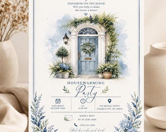 May include: A housewarming party invitation card featuring a watercolor illustration of a blue front door with a wreath, greenery, and potted plants. The text includes event details for Saturday, 28 June 2026, at 6:30 PM, 246 Maple Drive, Charlotte, NC 28203.