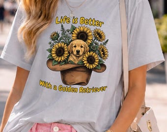 Life is better with Golden Retriever Shirt, Women Floral Tee, Puppy TShirt, Vintage Sunflowers Golden Retriever Shirt, Pet Owner Gift