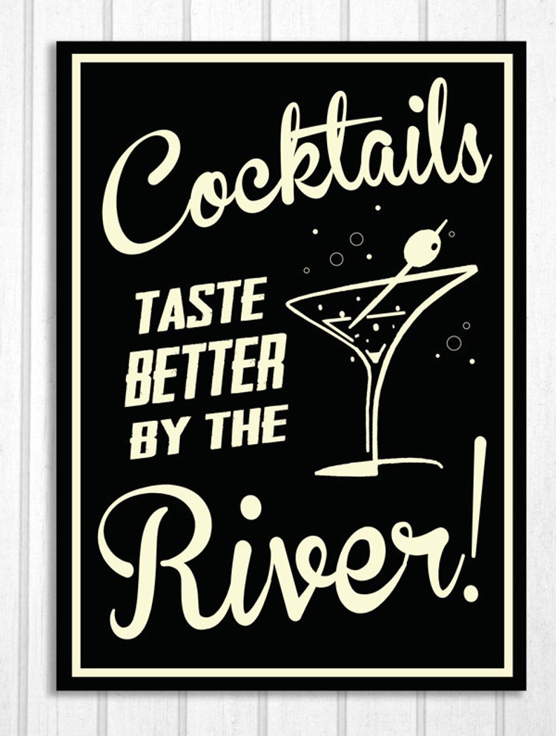 River Sign Retro Cocktails by the River Cottage Cabin Home Sign image 3