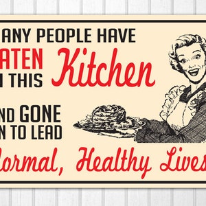 Retro 1940s Many People Have Eaten in this Kitchen wood sign