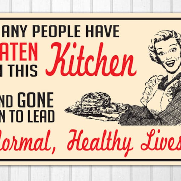 Retro 1940s Many People Have Eaten in this Kitchen wood sign