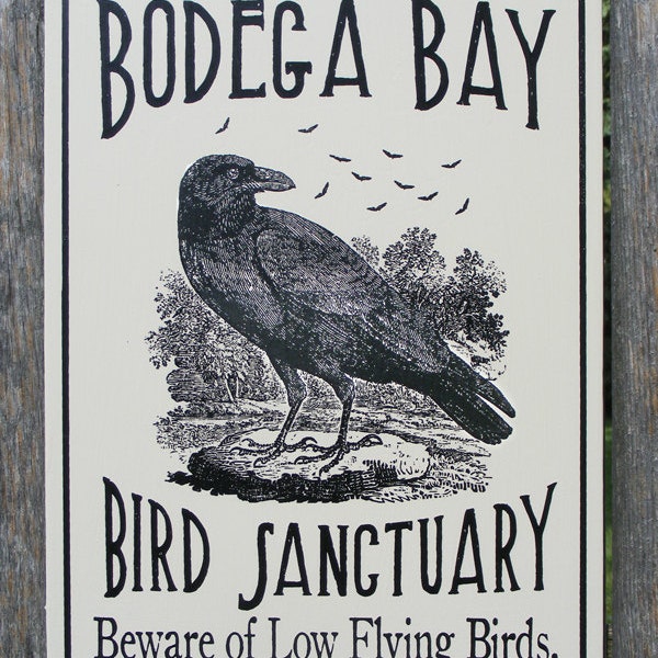 Alfred Hitchcocks The Birds Bodega Bay Bird Sanctuary Sign