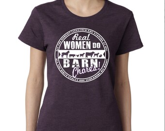 Real Women Do Barn Chores Tshirt