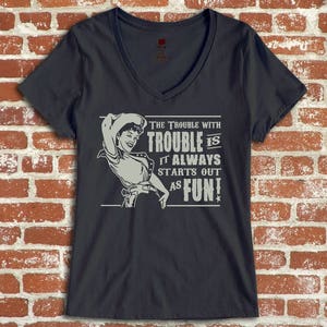 Cowgirl Trouble with Trouble V-neck Tshirt