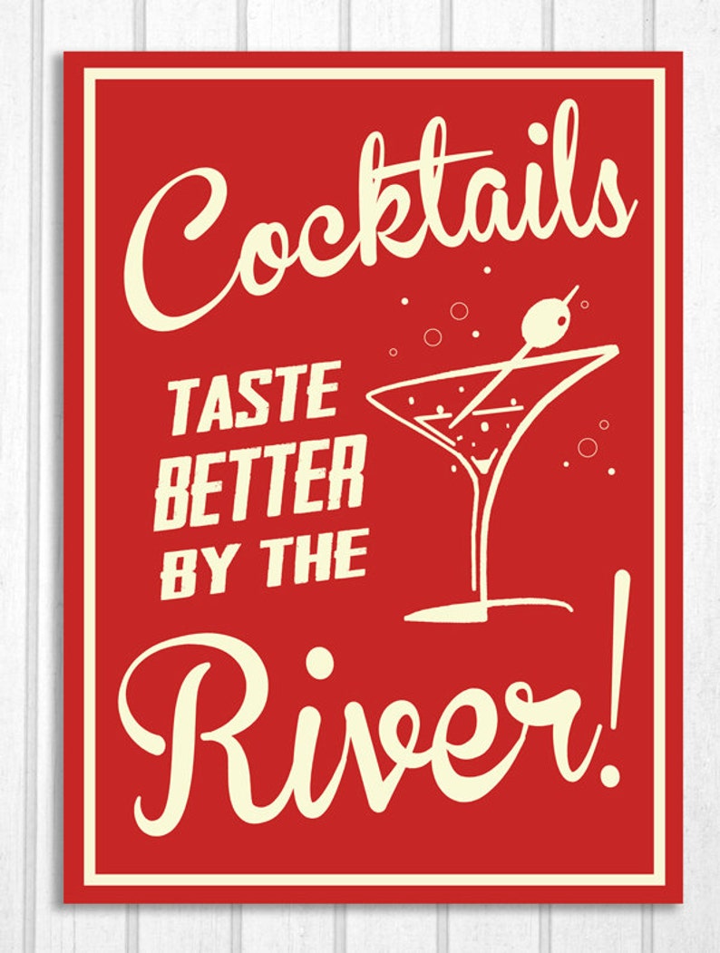 River Sign Retro Cocktails by the River Cottage Cabin Home Sign image 1