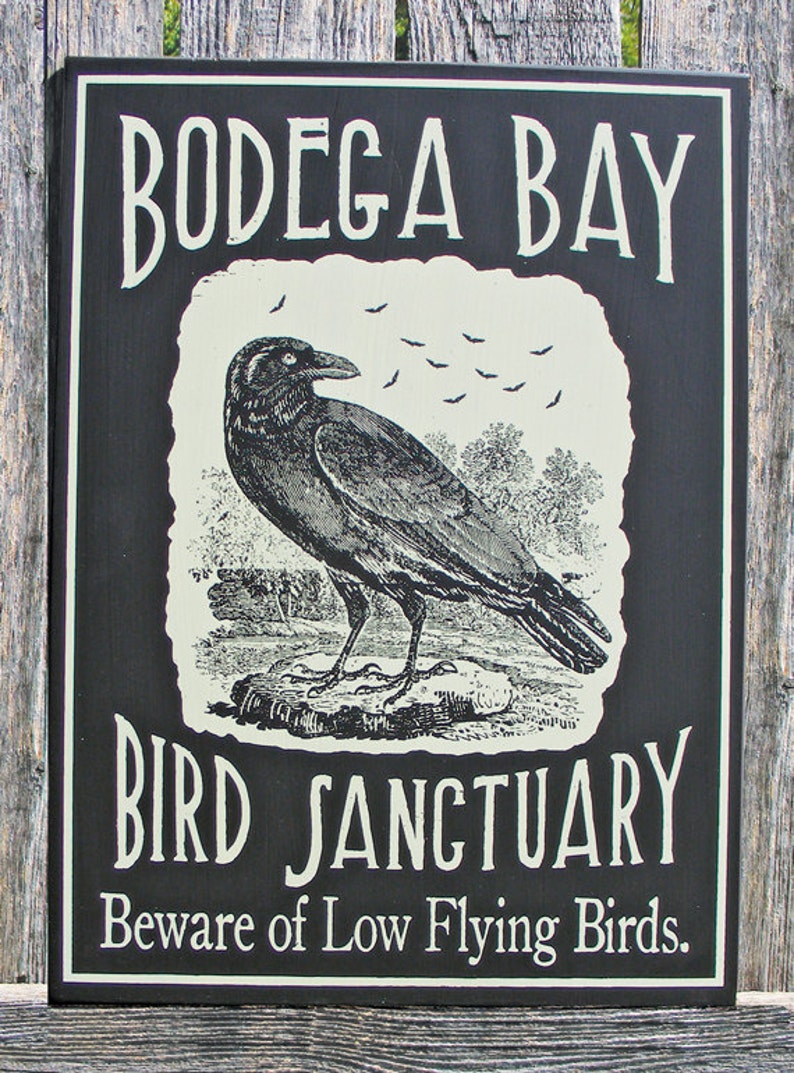 Alfred Hitchcocks the Birds Bodega Bay Bird Sanctuary Sign Etsy