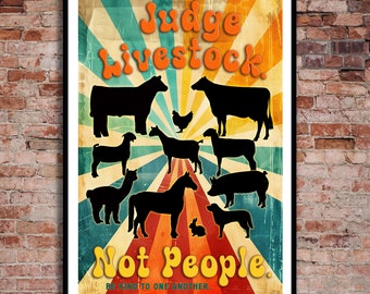 Judge Livestock Not People Poster Livestock Show Print DISCOUNT on Multiples