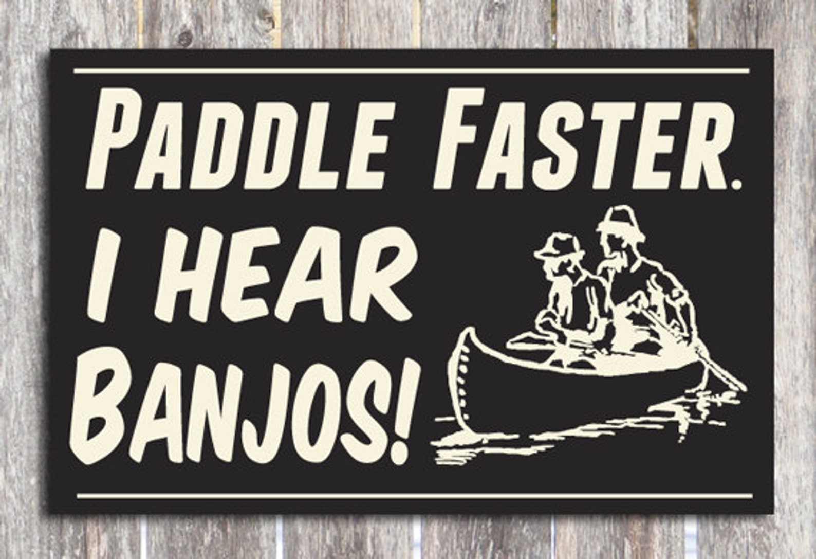 Paddle Faster Wood Canoe Sign Etsy