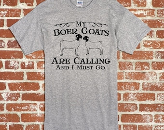 Show Goat My Boer Goats Are Calling Unisex Adult and Youth Tshirt