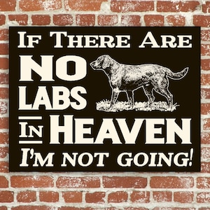 Labrador Retriever Wood Sign Hand Screened