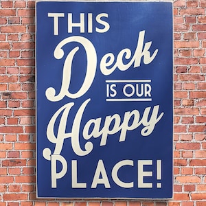 Deck Schild Dieses Deck ist unser Happy Place Distressed Wood Schild