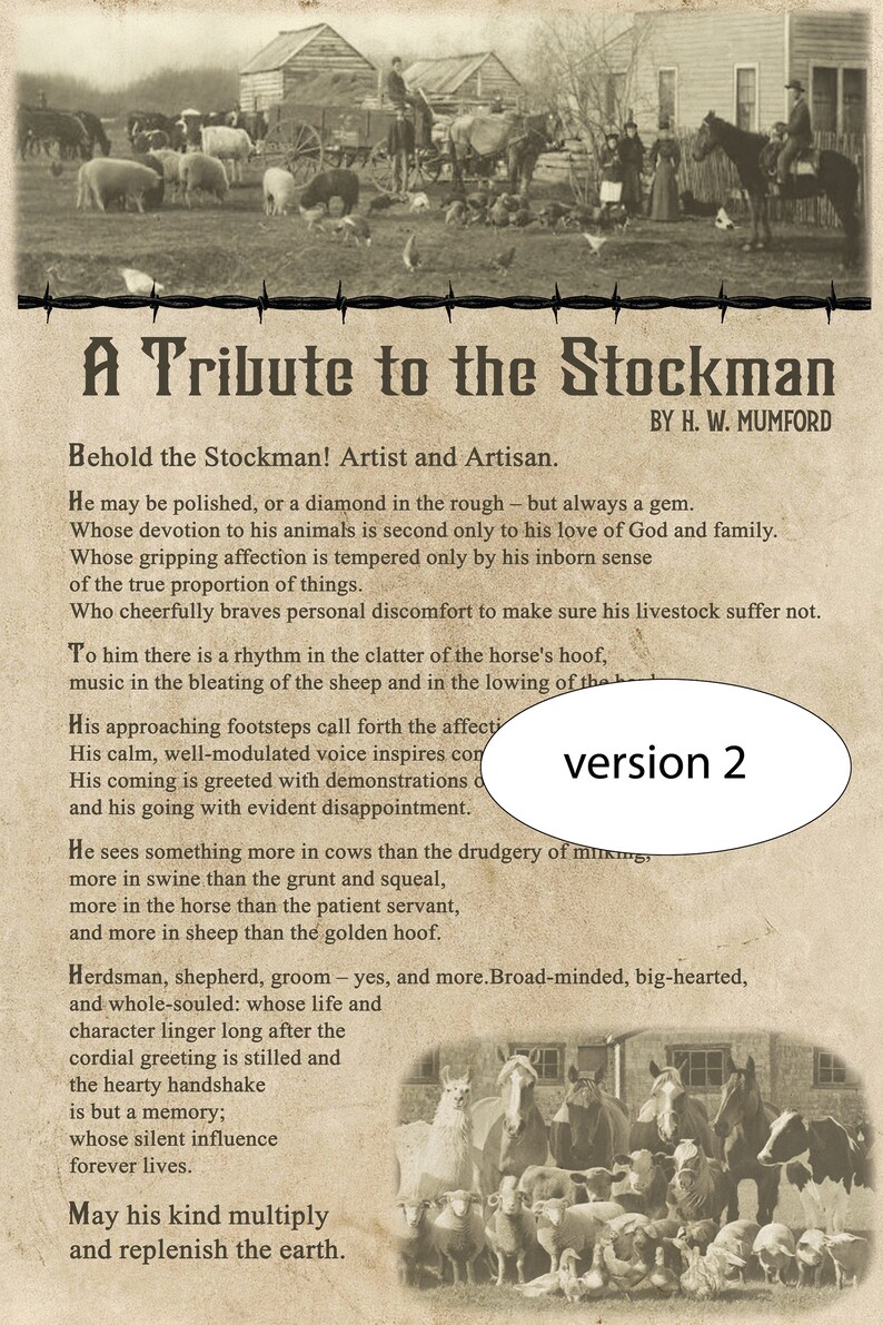 May include: A black and white vintage photograph of a farmer with a group of farm animals. The text "A Tribute to the Stockman" is at the top of the image. The text "Behold the Stockman! Artist and Artisan." is below the title. The text "By H.W. Mumford" is at the bottom right of the image. The text "version 2" is in a circle in the middle of the image.